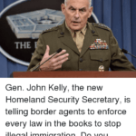 the gen john kelly the new homeland security secretary is 13066068